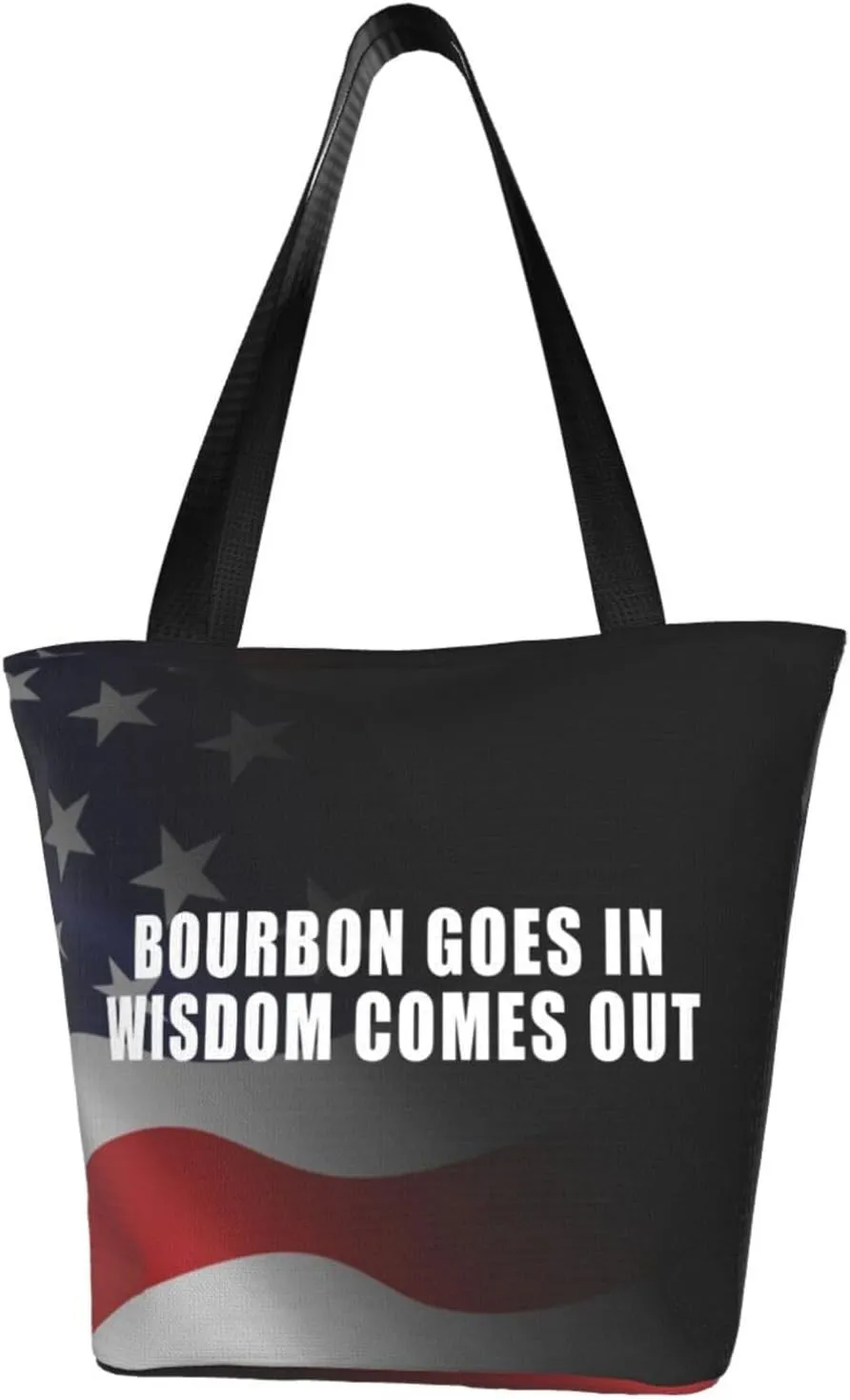 Bourbon Goes In Wisdom Comes Out Fashion Shoulder Bag Large Capacity For Man Or Woman