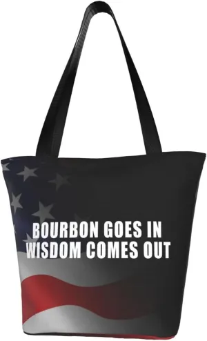 Bourbon Goes In Wisdom Comes Out Fashion Shoulder Bag Large Capacity For Man Or Woman