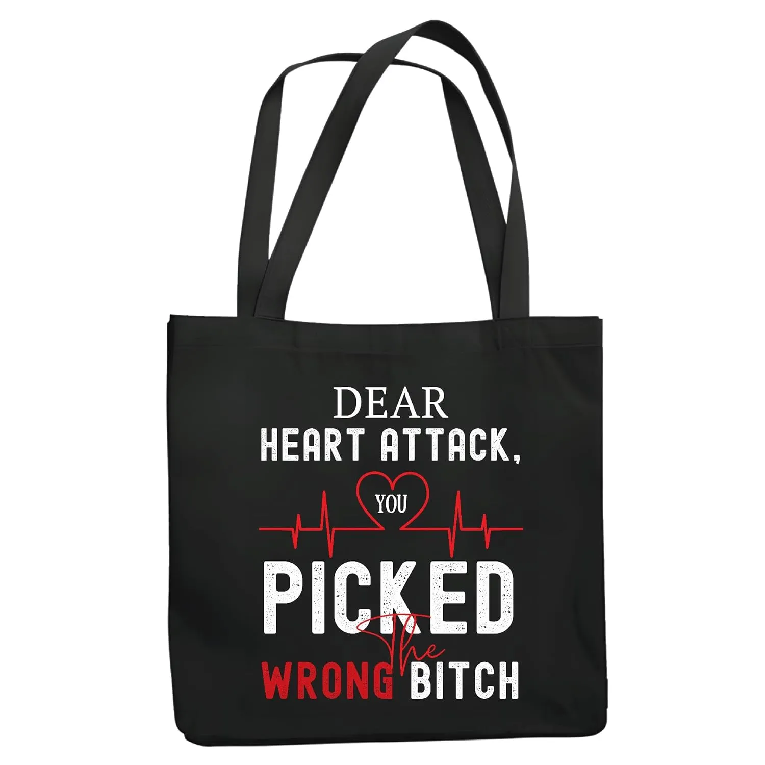 Heart attack Survivor you picked the wrong Bitch humor sarcasm saying heart attack awareness Navy Black Multicolor Canvas Tote Bag